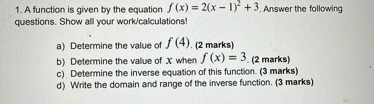  A function is given by the equation f(x) = 2(x -