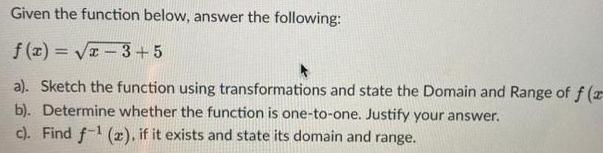5 a Sketch the function using transformations and state the Domain and