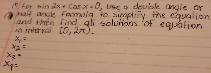 angle orhalf angle formula to simplify the equationand then find all solutions