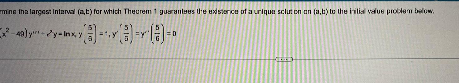 the existence of a unique solution on a b to the initial