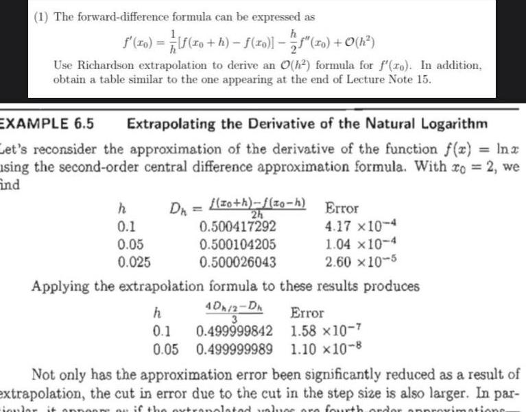 xo h xo ro 0 h Use Richardson extrapolation to derive an
