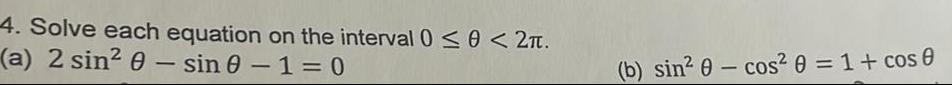  4 Solve each equation on the interval 0 0 2 a