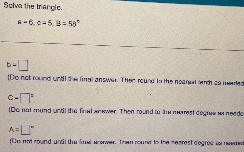 not round until the final answer Then round to the nearest tenth
