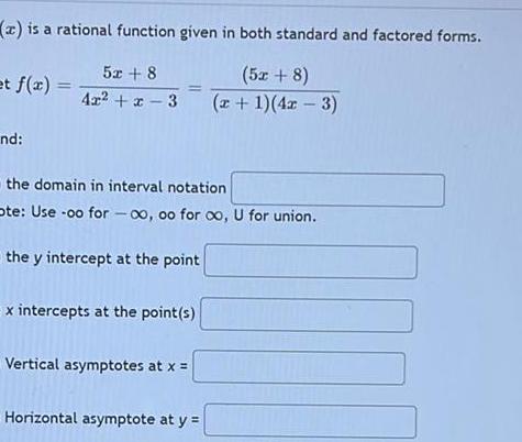  a is a rational function given in both standard and factored