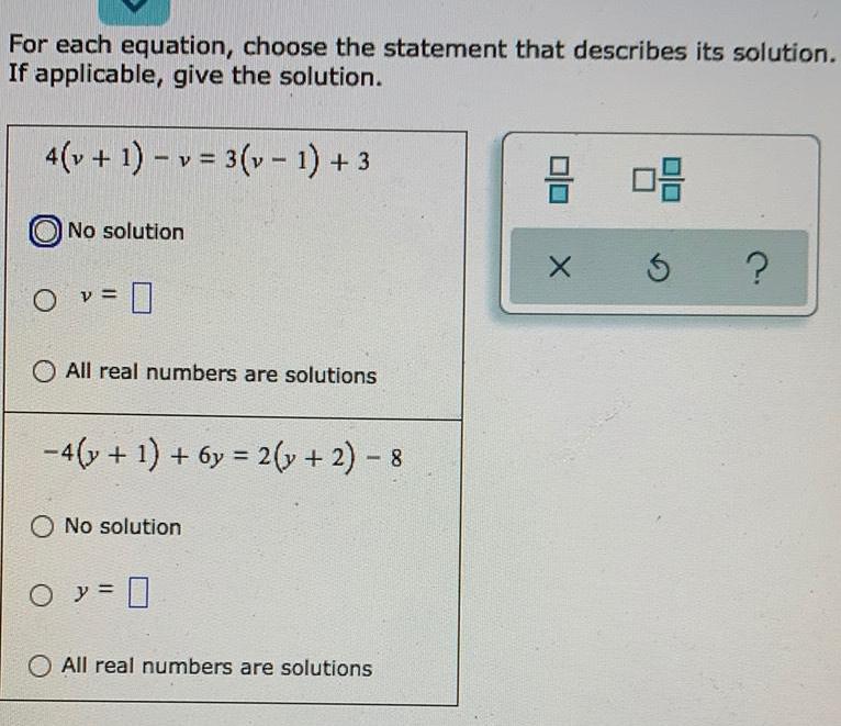 For each equation, choose the statement that describes its solution.If applicable,