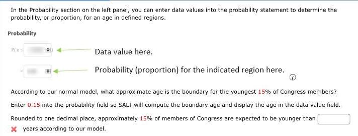 data values into the probability statement to determine the probability or proportion