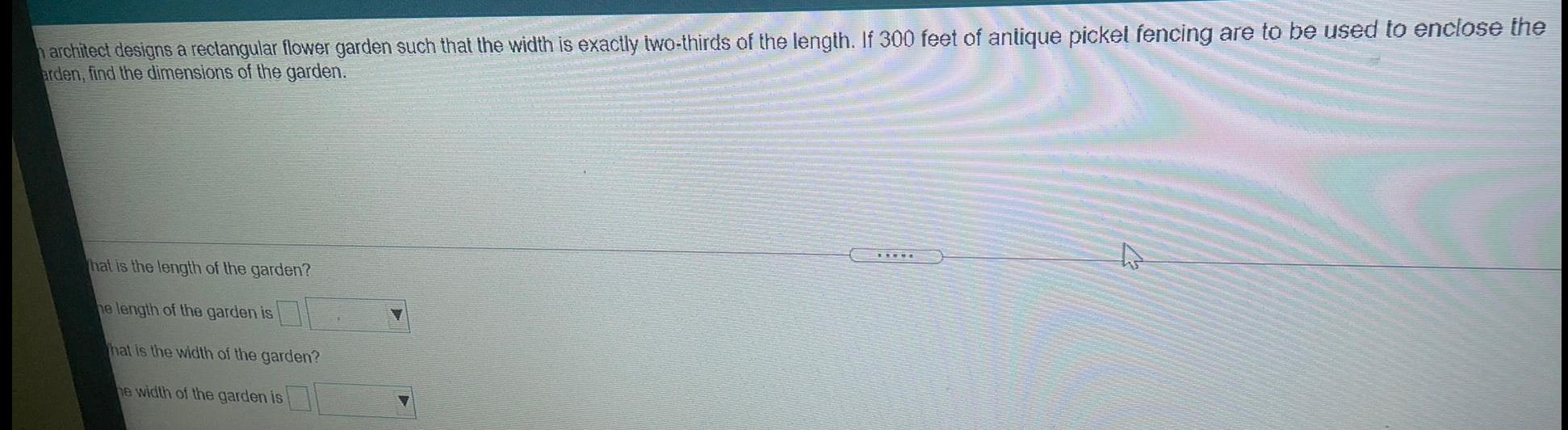 exactly two-thirds of the length. If 300 feet of antique pickel fencing