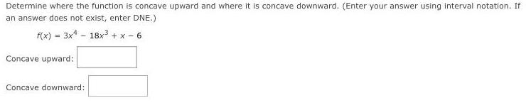 concave downward. (Enter your answer using interval notation. If an answer does