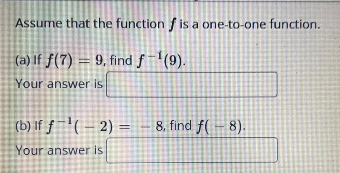 = 9, find &fnof;?&sup1;(9).Your answer is(b) If &fnof;?&sup1;( ? 2) = &ndash;