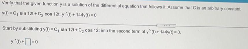 differential equation that follows it. Assume that C is an arbitrary constant.y(t)