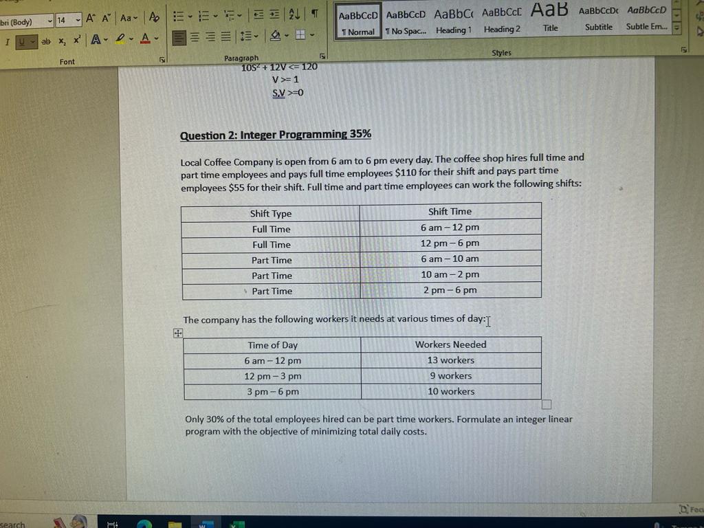 am to 6 pm every day. The coffee shop hires full time