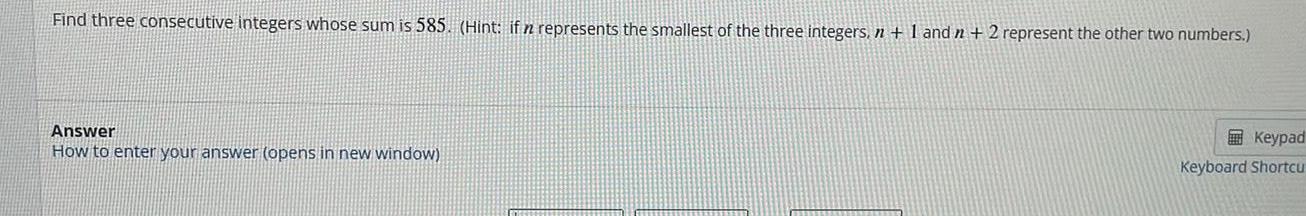 represents the smallest of the three integers n 1 and n 2