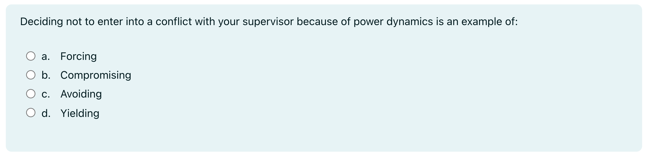  Deciding not to enter into a conflict with your supervisor because
