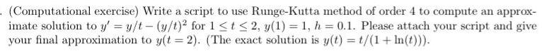 order 4 to compute an approx imate solution to y y t