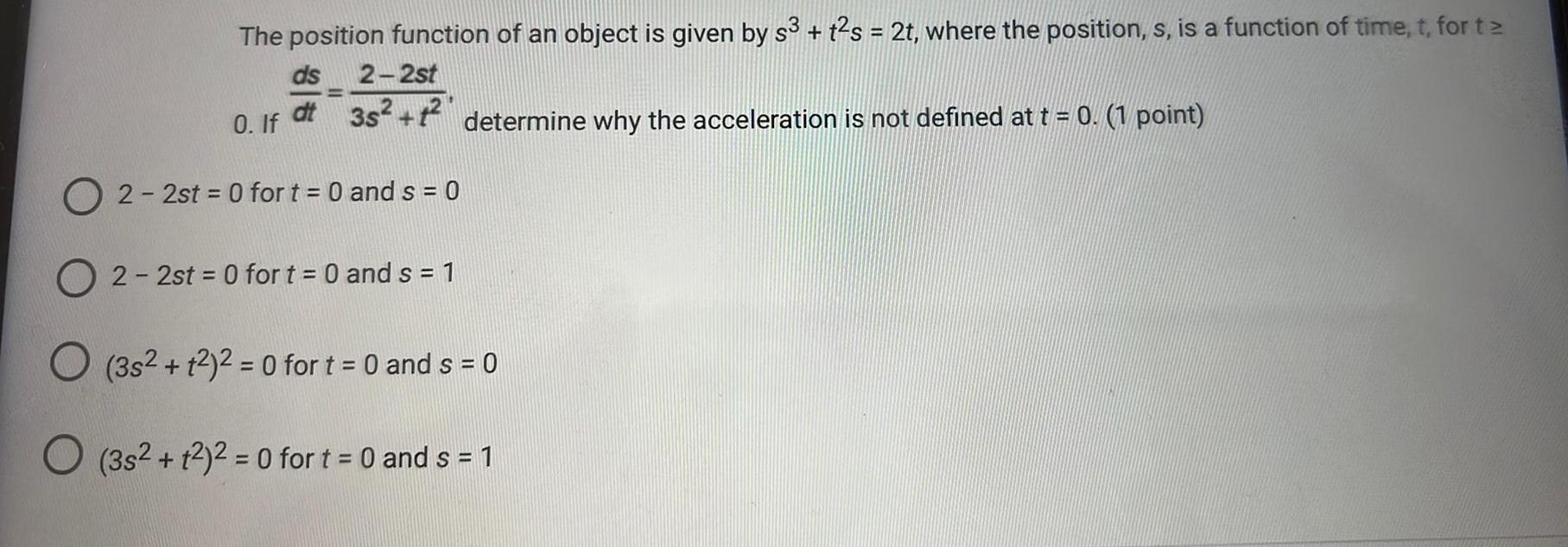  The position function of an object is given by s&sup3; +