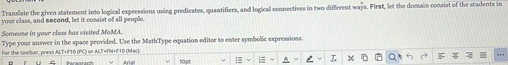 logical connectives in two different ways First let the domain consist of