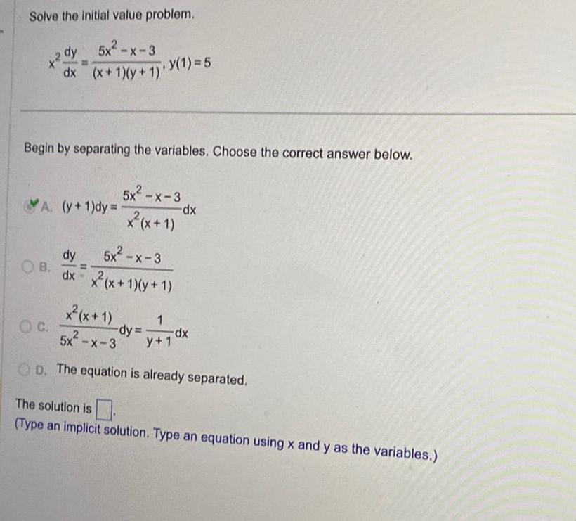  Solve the initial value problem 5x x 3 dx x 1