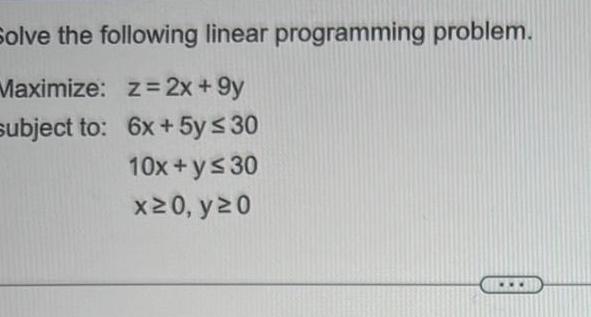 30 10x y 30 x 0 y 20 Maximize subject to