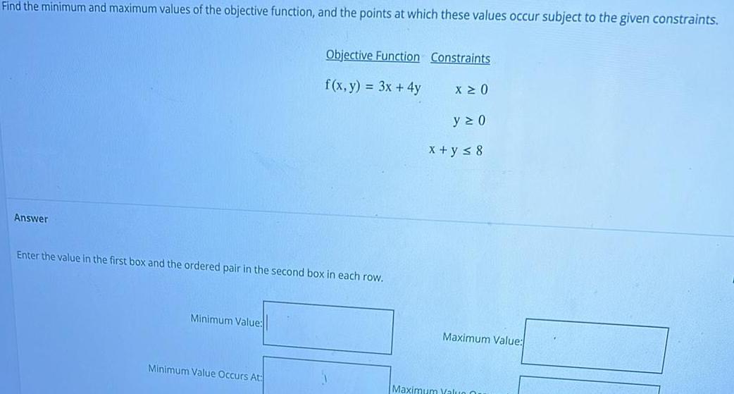  Find the minimum and maximum values of the objective function and