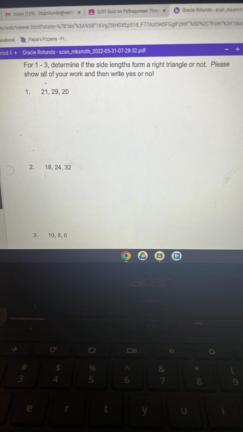 Please show all of your work and then write yes or no!1.)21,