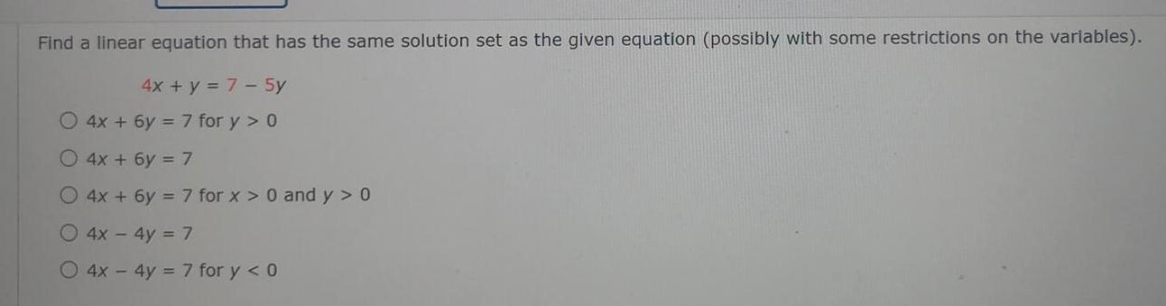 the given equation possibly with some restrictions on the variables 4x y