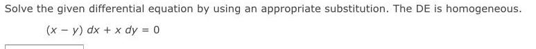 Solve the given differential equation by using an appropriate substitution. The