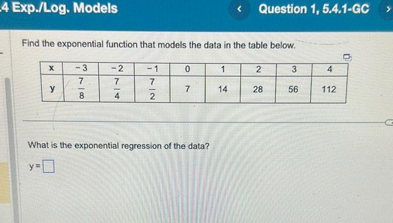  4 Exp Log Models Find the exponential function that models the