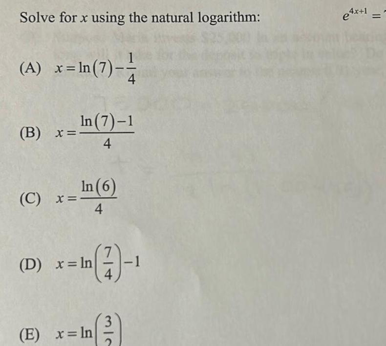  Solve for x using the natural logarithm A x ln 7