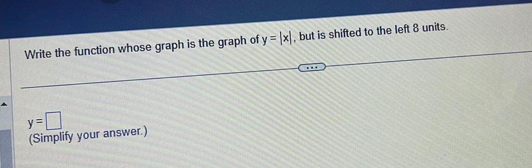  Write the function whose graph is the graph of y x