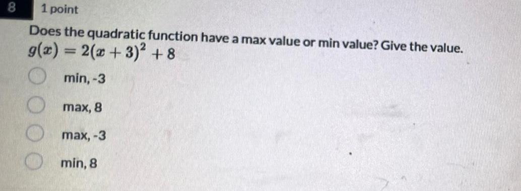 or min value Give the value g x 2 x 3 8