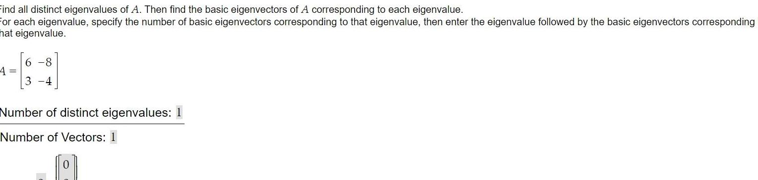 of A corresponding to each eigenvalue For each eigenvalue specify the number