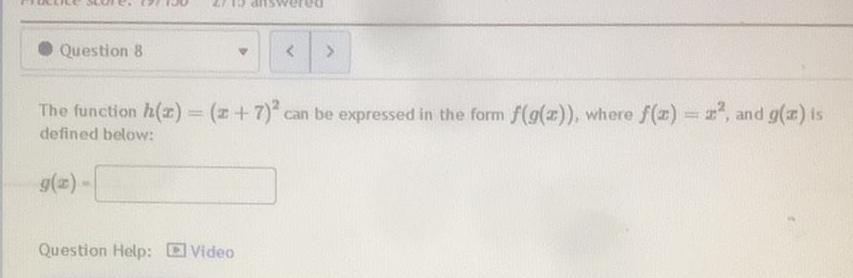 Question 8 The function h z x 7 2 can be