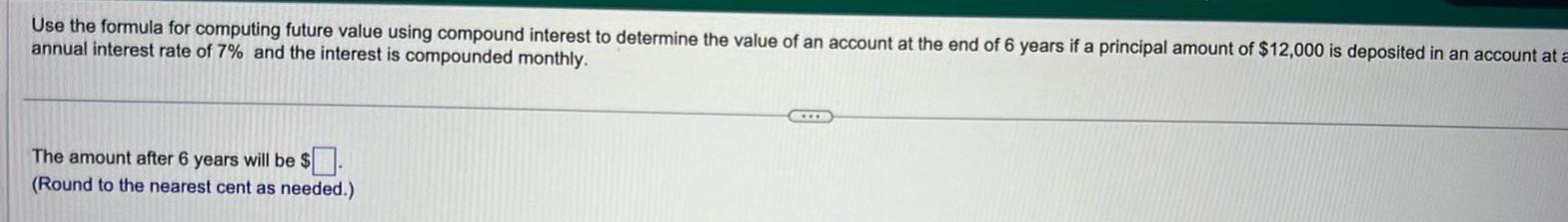 determine the value of an account at the end of 6 years