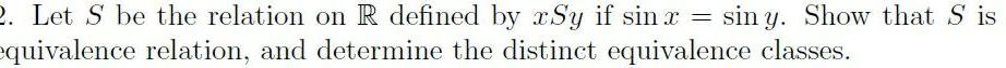 2 Let S be the relation on R defined by Sy