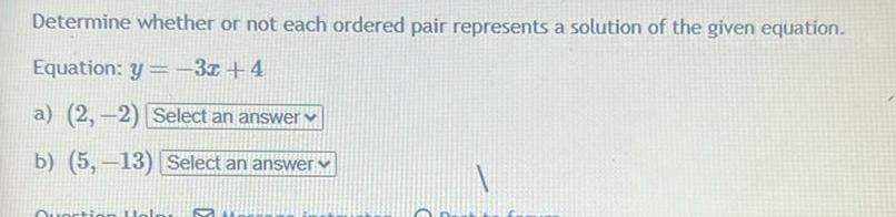the given equation Equation y 3x 4 a 2 2 Select an