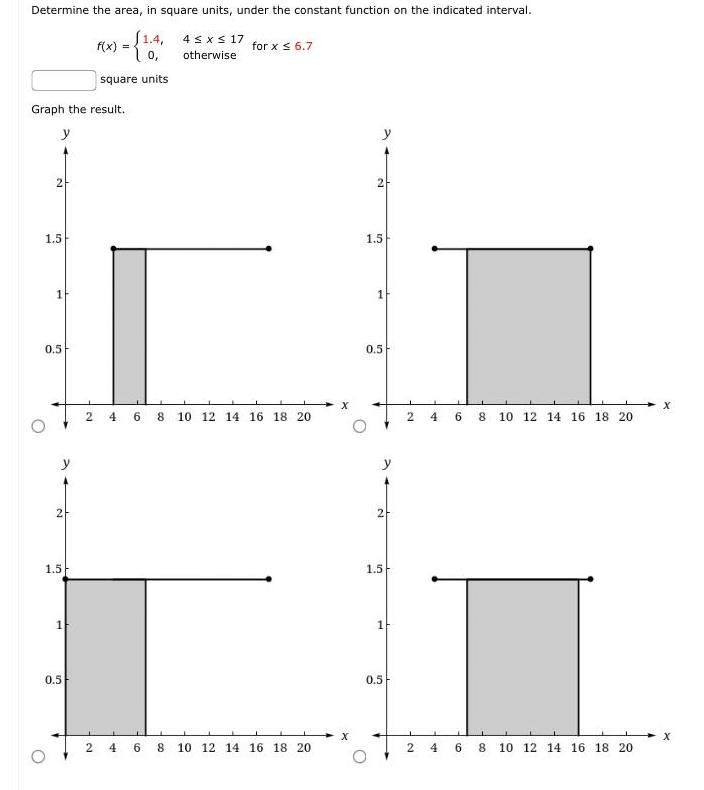the indicated interval 1 4 0 square units Graph the result y