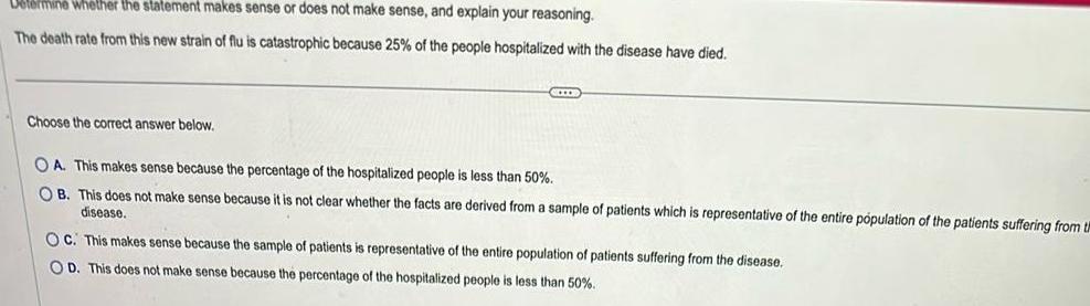  Determine whether the statement makes sense or does not make sense