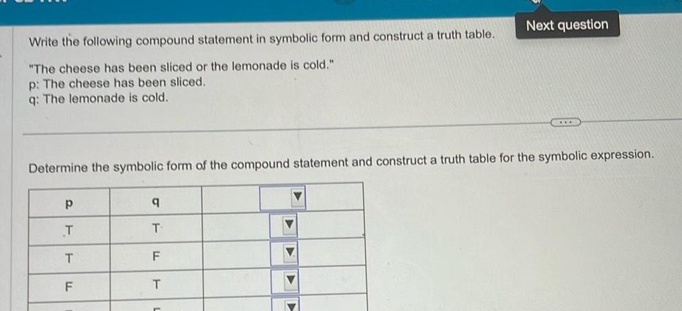  Write the following compound statement in symbolic form and construct a