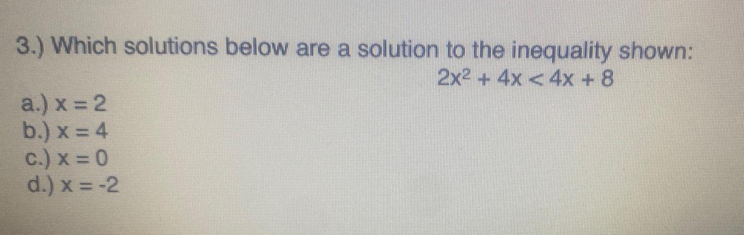 2x 4x 4x 8 a x 2 b x 4 C X