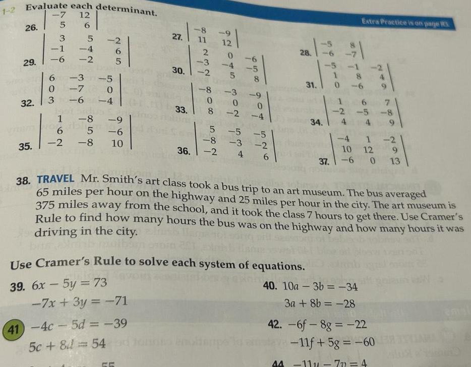  1 2 Evaluate each determinant 7 12 6 26 29 32