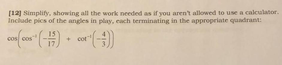  Simplify, showing all the work needed as if you aren't allowed
