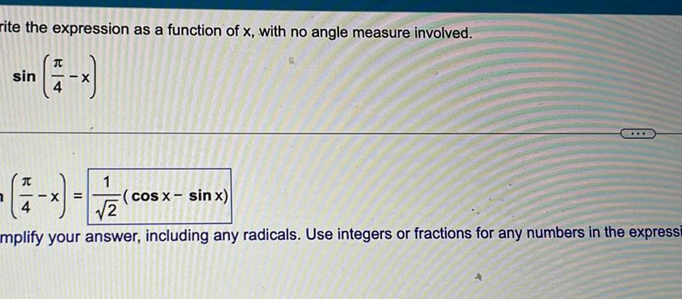  rite the expression as a function of x with no angle