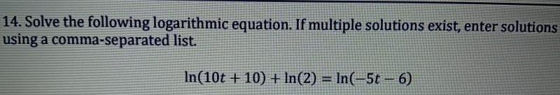 solutions using a comma separated list In 10t 10 In 2 ln