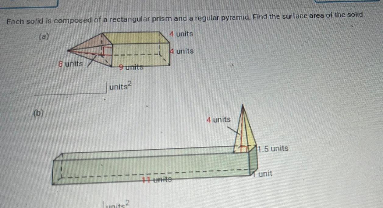  Each solid is composed of a rectangular prism and a regular