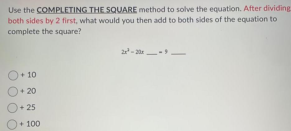 dividing both sides by 2 first what would you then add to