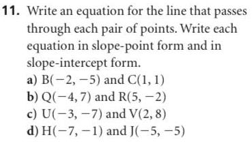  11 Write an equation for the line that passes through each