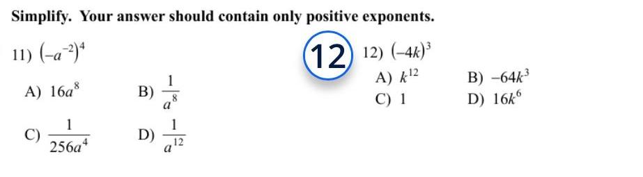  Simplify Your answer should contain only positive exponents 11 a 12
