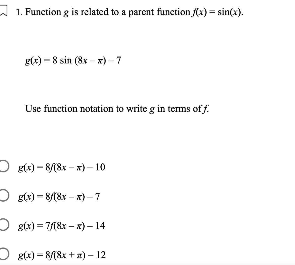sin x g x 8 sin 8x 7 Use function notation to