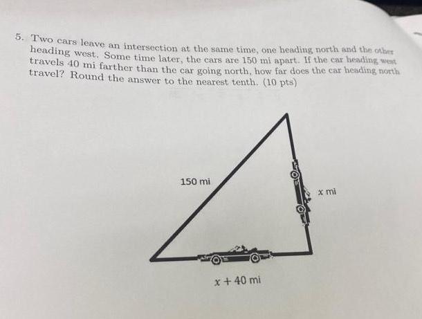 heading north and the other heading west Some time later the cars