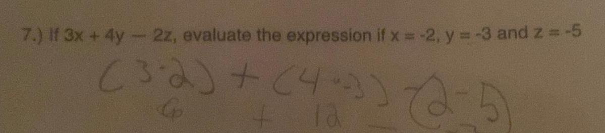 7 If 3x 4y 2z evaluate the expression if x 2